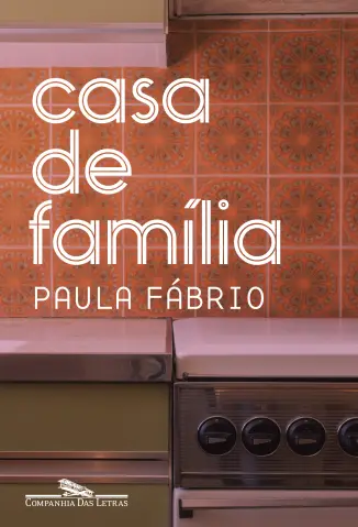 Casa de Família - Paula Fábrio