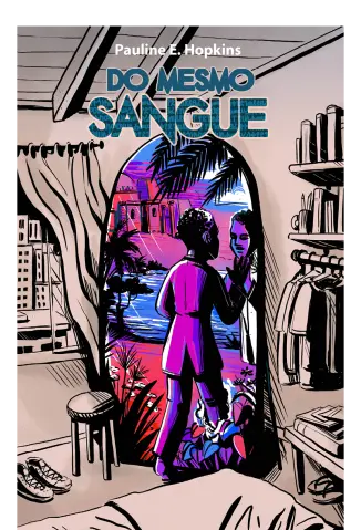 Do Mesmo Sangue - Pauline E. Hopkins