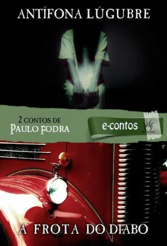 Antifona Lugubre e A Frota do D - Paulo Fodra