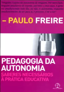  Pedagogia da Autonomia    -  Paulo Freire   