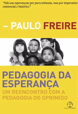 Pedagogia da Esperança  -  Paulo Freire