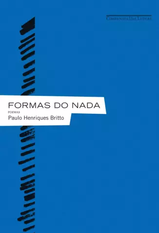 Formas do Nada  -  Paulo Henriques Britto