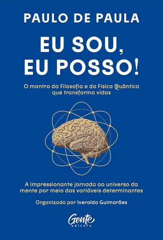 Eu sou, eu posso! - Paulo de Paula