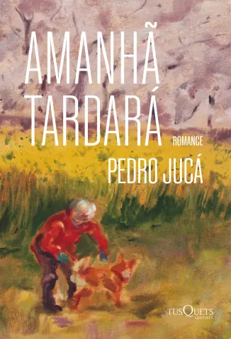 Amanhã Tardará - Pedro Jucá