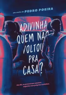 Adivinha Quem Não Voltou Pra Casa?  -  Pedro Poeira