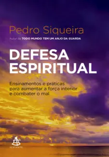 Defesa Espiritual - Pedro Siqueira