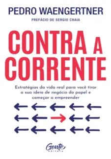 Contra a Corrente - Pedro Waengertner