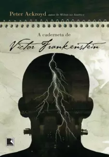 A Caderneta de Victor Frankenstein  -  Peter Ackroyd