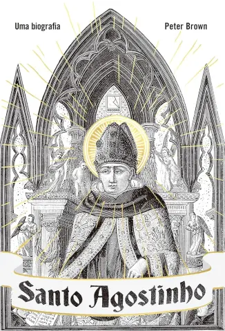 Santo Agostinho - Peter Brown