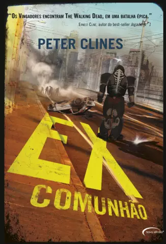 Ex-Comunhão  -  Ex-Heróis  - Vol.  03  -  Peter Clines