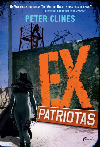 Ex-Patriotas   -  Ex-heróis  - Vol.  02  -  Peter Clines
