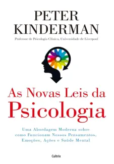 As Novas Leis da Psicologia - Peter Kinderman