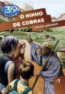 O Ninho de Cobras  -  The 39 Clues  - Vol.  07  -  Peter Lerangis