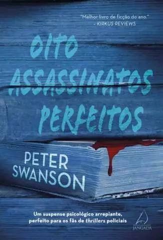Oito Assassinatos Perfeitos  -  Peter Swanson