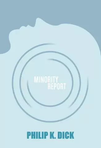 Minority Report  -  Philip K. Dick