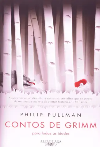 Contos de Grimm para Todas as Idades - Philip Pullman