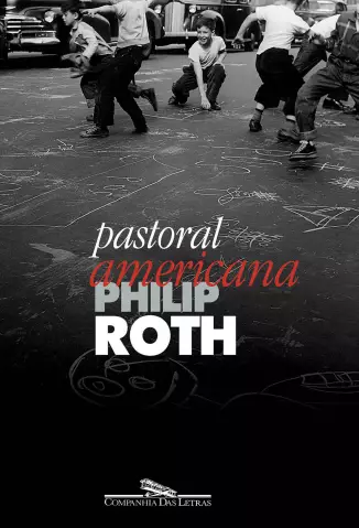 Pastoral Americana  -  Philip Roth