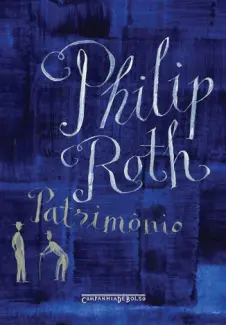 Patrimônio - Philip Roth