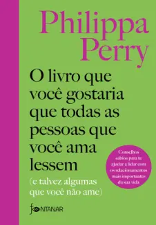 O Livro que você Gostaria que Todas as Pessoas que você ama Lessem - Philippa Perry