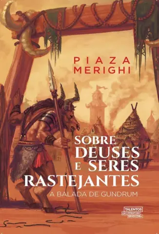 Sobre Deuses e Seres Rastejantes - Piaza Merighi