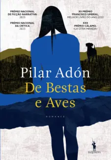 De Bestas e Aves - Pilar Adón