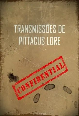 Transmissões de Pittacus Lore - Pittacus Lore