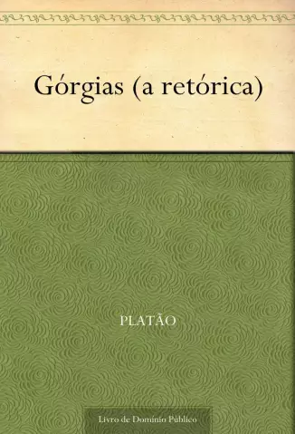 Górgias (a retórica)  -  Platão
