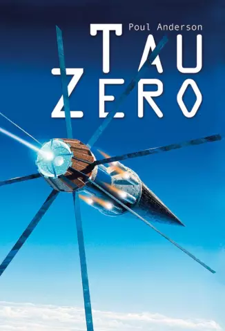 Tau Zero  -  Poul Anderson