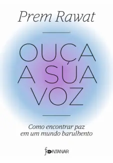 Ouça a sua voz - Prem Rawat