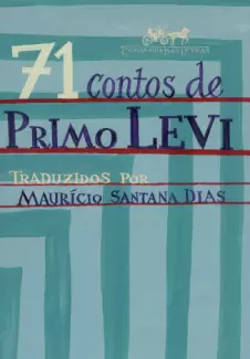71 Contos de Primo Levi  -  Primo Levi