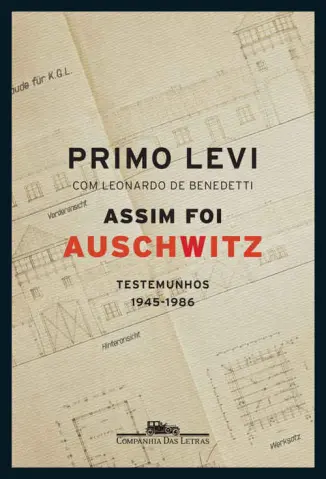 Assim Foi Auschwitz - Primo Levi