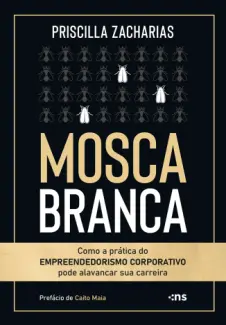 Mosca Branca - Priscilla Zacharias