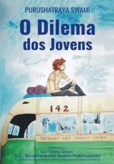 O Dilema dos Jovens - Purushatraya Swami