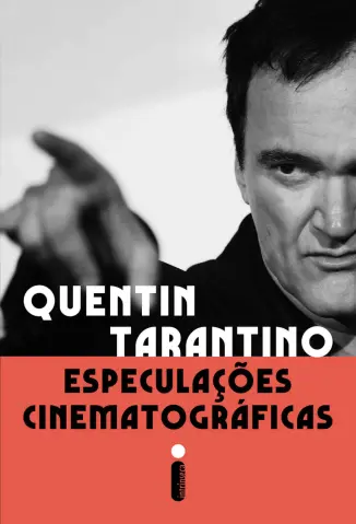 Especulações Cinematográficas - Quentin Tarantino