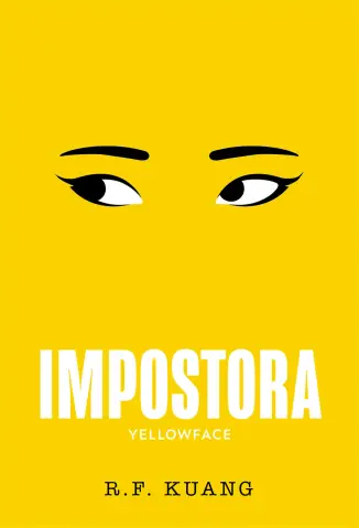 Impostora: Yellowface - R. F. Kuang