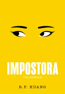 Impostora: Yellowface - R. F. Kuang