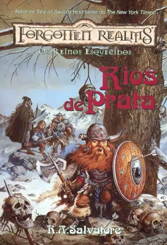 Rios de Prata   -  Reinos Esquecidos   Trilogia Vale do Vento Gélido   - Vol.  2  -  R. A. Salvatore