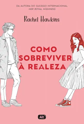 Como Sobreviver a Realeza - Rachel Hawkins