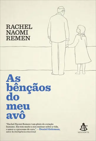 As Bênçãos do meu avô - Rachel Naomi Remen