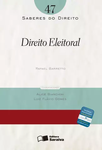  Col. Saberes Do Direito  - Direito Eleitoral   - Vol.  47  -  Rafael Barreto