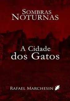 Sombras Noturnas - Rafael Marchesin