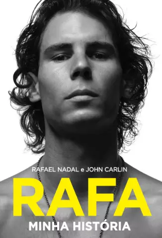 Rafa  -  Minha Historia  -  Rafael Nadal