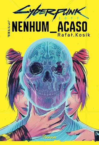 Cyberpunk 2077: Nenhum acaso - Rafal Kosik