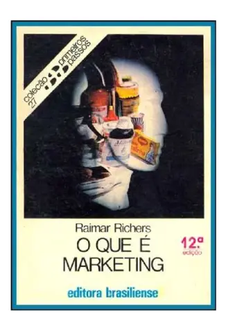 O Que e Marketing - Raimar Richers