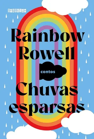 Chuvas esparsas - Rainbow Rowell