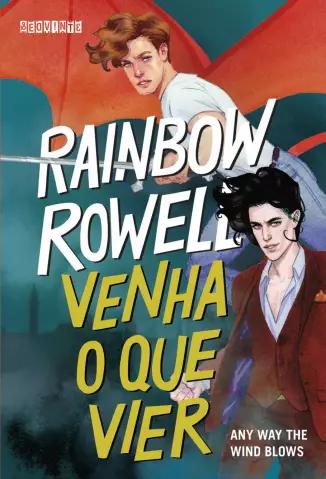 Venha O Que Vier  -  Simon Snow  - Vol.  03  -  Rainbow Rowell