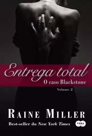 Entrega Total  -  O Caso Blackstone   - Vol.  2  -  Raine Miller