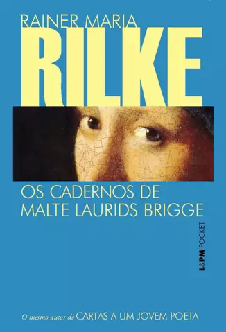 Os Cadernos de Malte Laurids Brigge  -  Rainer Maria Rilke