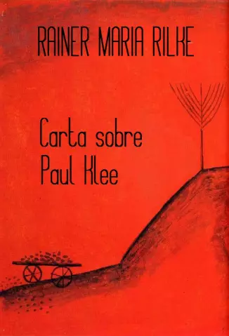  Carta Sobre Paul Klee  -  Rainer Maria Rilke 