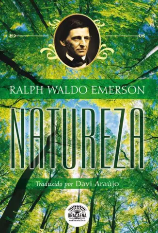 Natureza  -  A Biblia do Naturalismo  -  Ralph Waldo Emerson